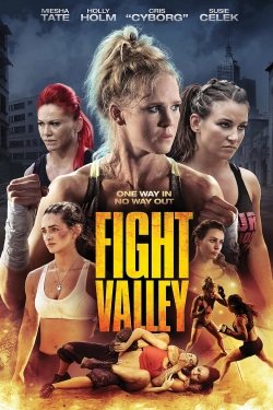 Watch free Fight Valley Movies