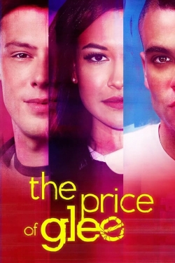Watch free The Price of Glee Movies