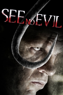 Watch free See No Evil Movies