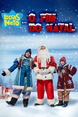 Watch free Luccas Neto in: The End of Christmas Movies