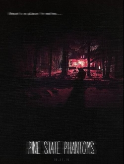 Watch free Pine State Phantoms Movies