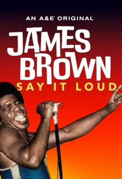 Watch free James Brown: Say It Loud Movies
