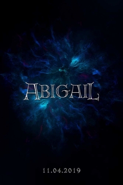 Watch free Abigail Movies