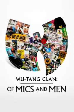 Watch free Wu-Tang Clan: Of Mics and Men Movies
