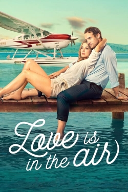 Watch free Love Is in the Air Movies