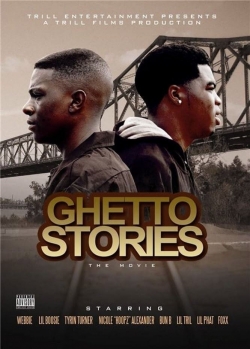Watch free Ghetto Stories: The Movie Movies