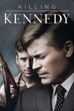 Watch free Killing Kennedy Movies