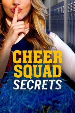 Watch free Cheer Squad Secrets Movies