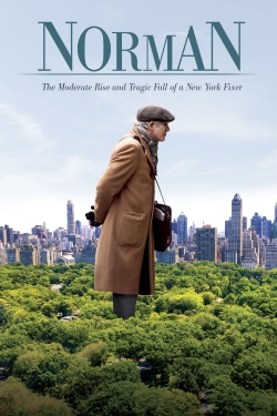 Watch free Norman: The Moderate Rise and Tragic Fall of a New York Fixer Movies