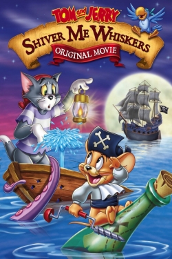 Watch free Tom and Jerry: Shiver Me Whiskers Movies