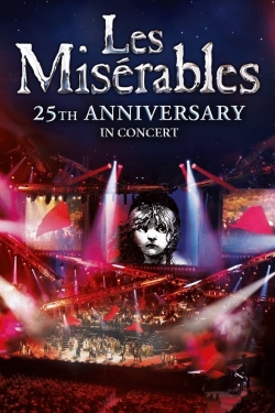 Watch free Les Misérables in Concert - The 25th Anniversary Movies