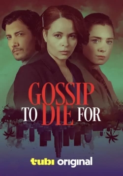 Watch free Gossip to Die For Movies