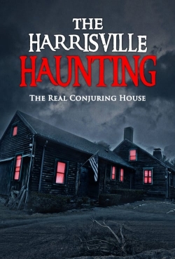 Watch free The Harrisville Haunting: The Real Conjuring House Movies