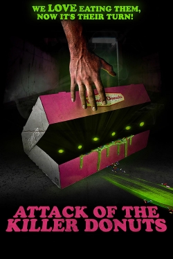 Watch free Attack of the Killer Donuts Movies