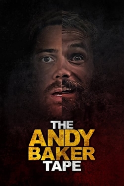 Watch free The Andy Baker Tape Movies