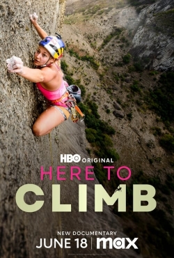 Watch free Here to Climb Movies