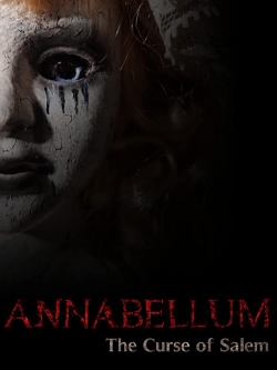 Watch free Annabellum - The Curse of Salem Movies