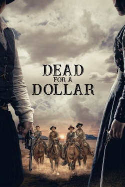 Watch free Dead for a Dollar Movies