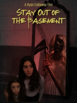 Watch free Stay Out of the Basement Movies