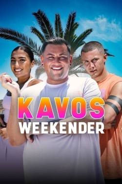 Watch free Kavos Weekender Movies