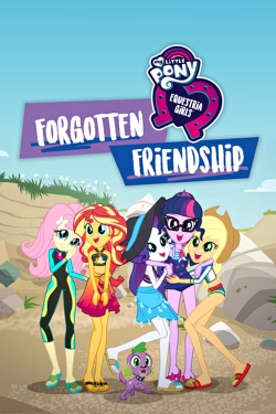 Watch free My Little Pony: Equestria Girls - Forgotten Friendship Movies