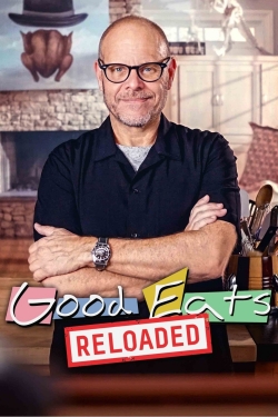 Watch free Good Eats: Reloaded Movies