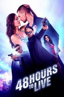 Watch free 48 Hours to Live Movies