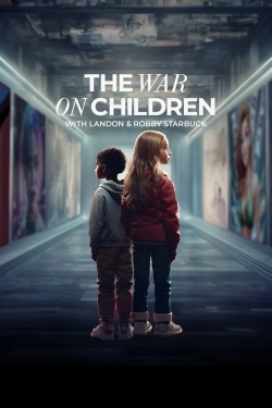 Watch free The War on Children Movies