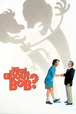 Watch free What About Bob? Movies