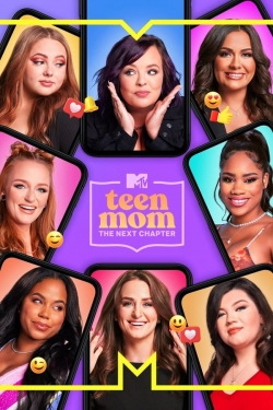 Watch free Teen Mom: The Next Chapter Movies