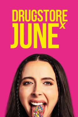 Watch free Drugstore June Movies