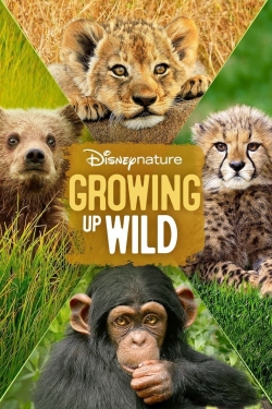 Watch free Growing Up Wild Movies