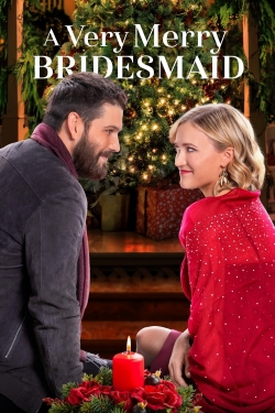 Watch free A Very Merry Bridesmaid Movies