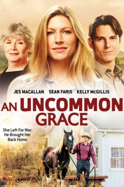 Watch free An Uncommon Grace Movies