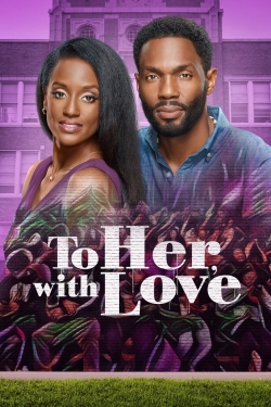 Watch free To Her, With Love Movies