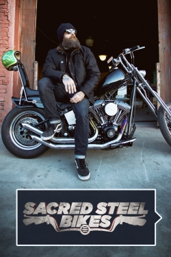 Watch free Sacred Steel Bikes Movies