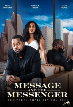 Watch free Message and the Messenger Movies