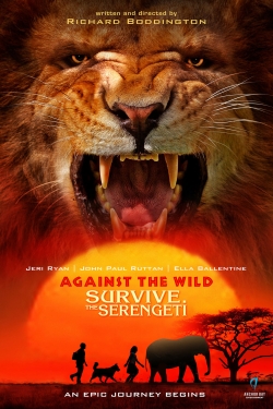 Watch free Against the Wild II: Survive the Serengeti Movies