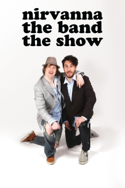 Watch free Nirvanna the Band the Show Movies