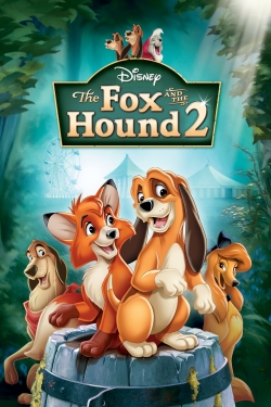 Watch free The Fox and the Hound 2 Movies