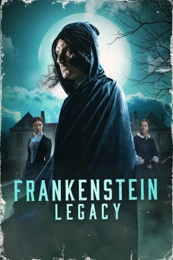 Watch free Frankenstein: Legacy Movies