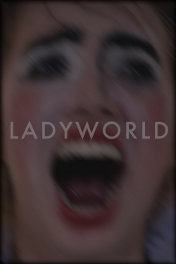 Watch free Ladyworld Movies