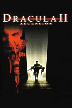 Watch free Dracula II: Ascension Movies