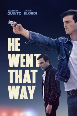 Watch free He Went That Way Movies