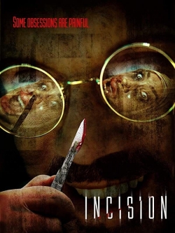 Watch free Incision Movies