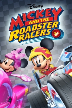 Watch free Mickey and the Roadster Racers Movies