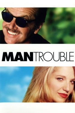 Watch free Man Trouble Movies