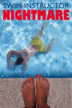 Watch free Swim Instructor Nightmare Movies