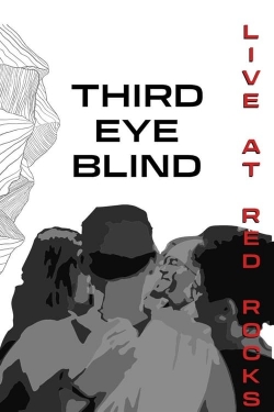 Watch free Third Eye Blind: Live at Red Rocks Movies