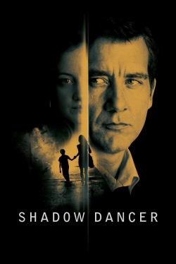 Watch free Shadow Dancer Movies